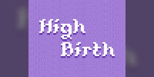 High Birth - пиксельный шрифт 9x9